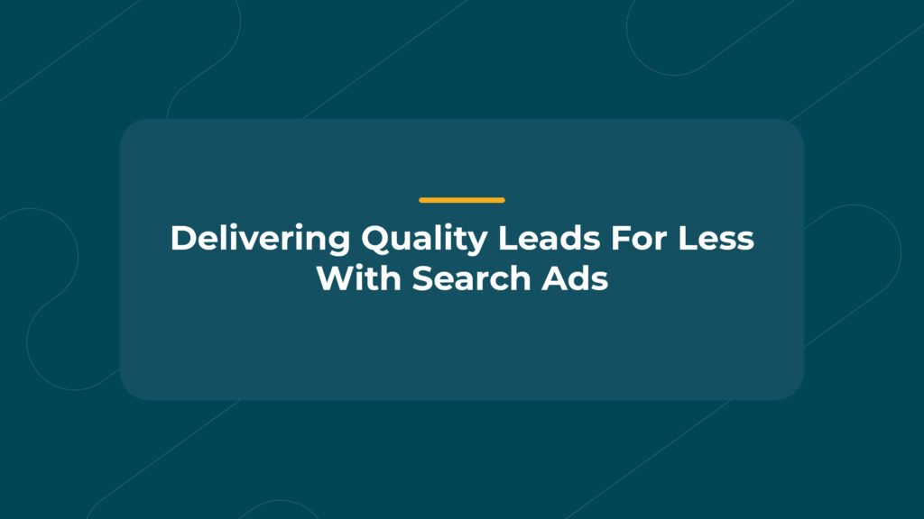 Delivering Quality Leads For Less With Google Ads | TMI Collective