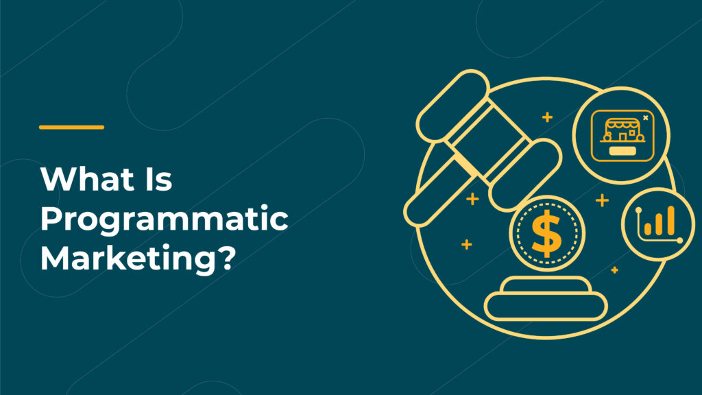 What Is Programmatic Marketing | TMI Collective